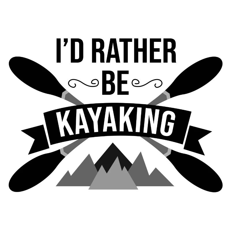I'd Rather Be Kayaking Canoe Kayak Rower Rowing Pa