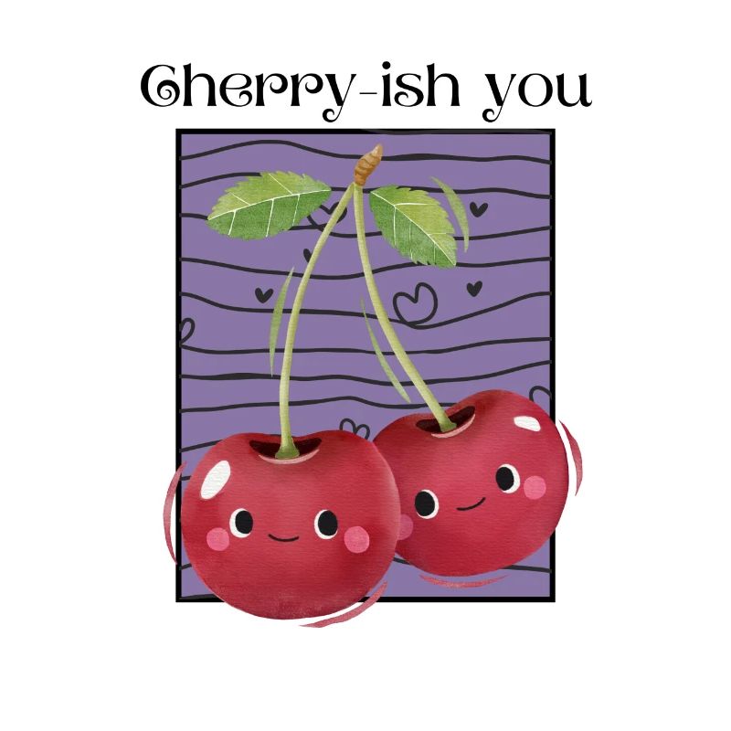 Cherry-ish You