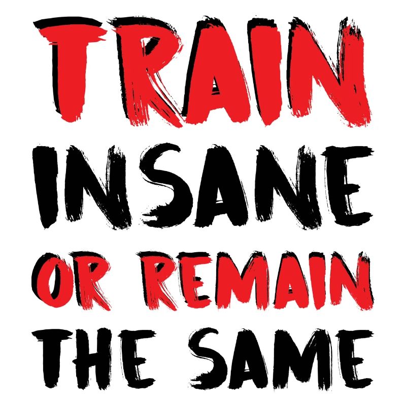 Train Insane