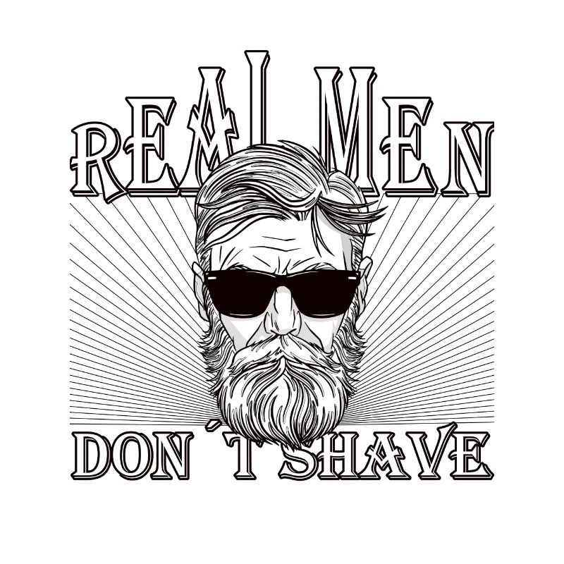 Real men don´t shave Bart Hip Oberlippenbart