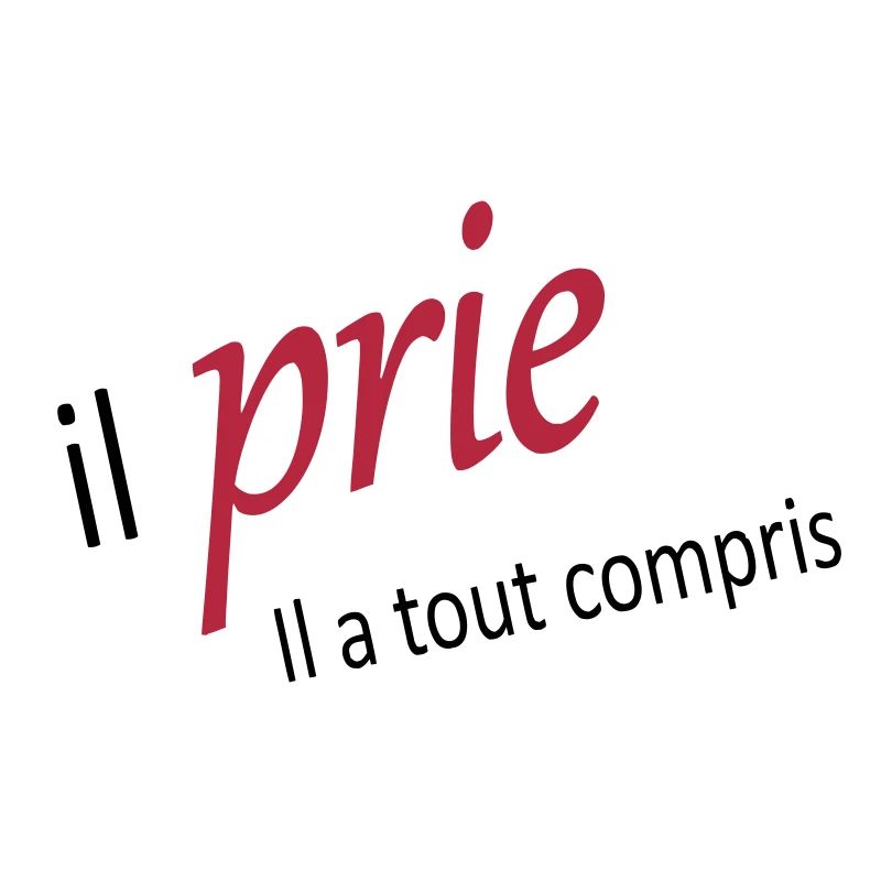 Il prie il à tout compris
