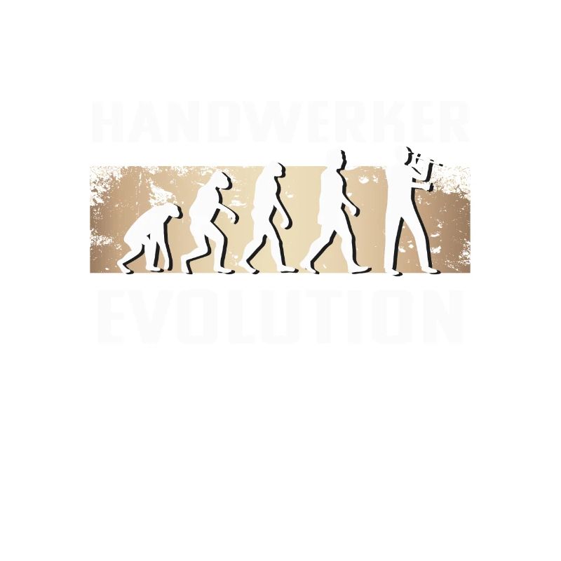 Handwerker Evolution