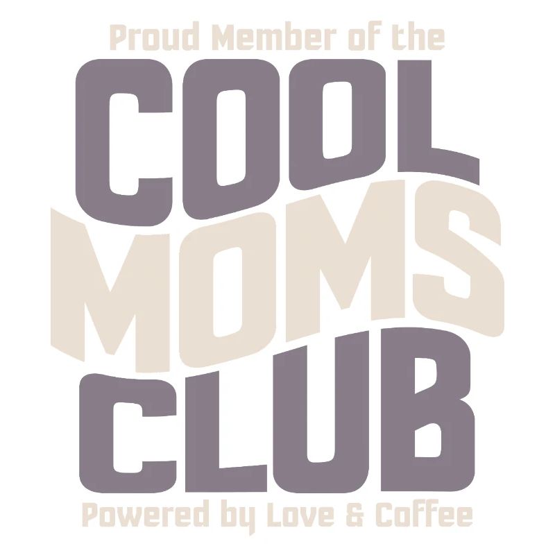 Mama Geschenk Muttertag - Cool Moms Club
