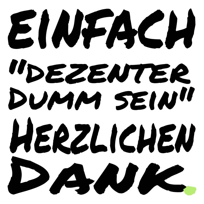 einfach dezenter