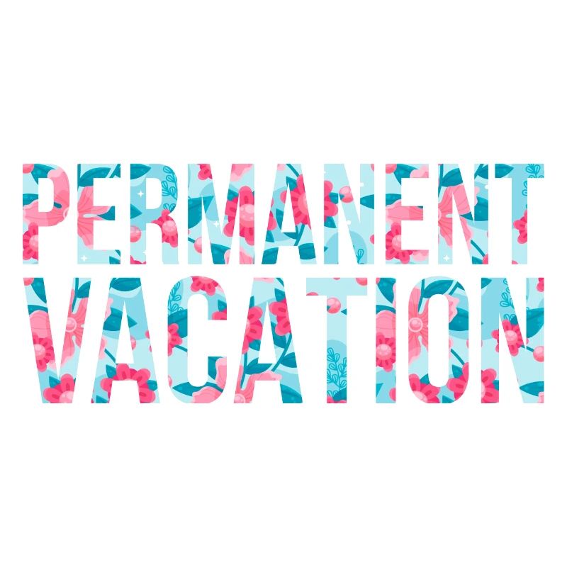 Permanent Vacation