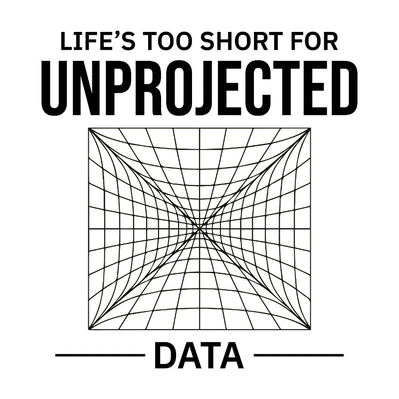 Unprojected Data GIS Cartography Mapping Error
