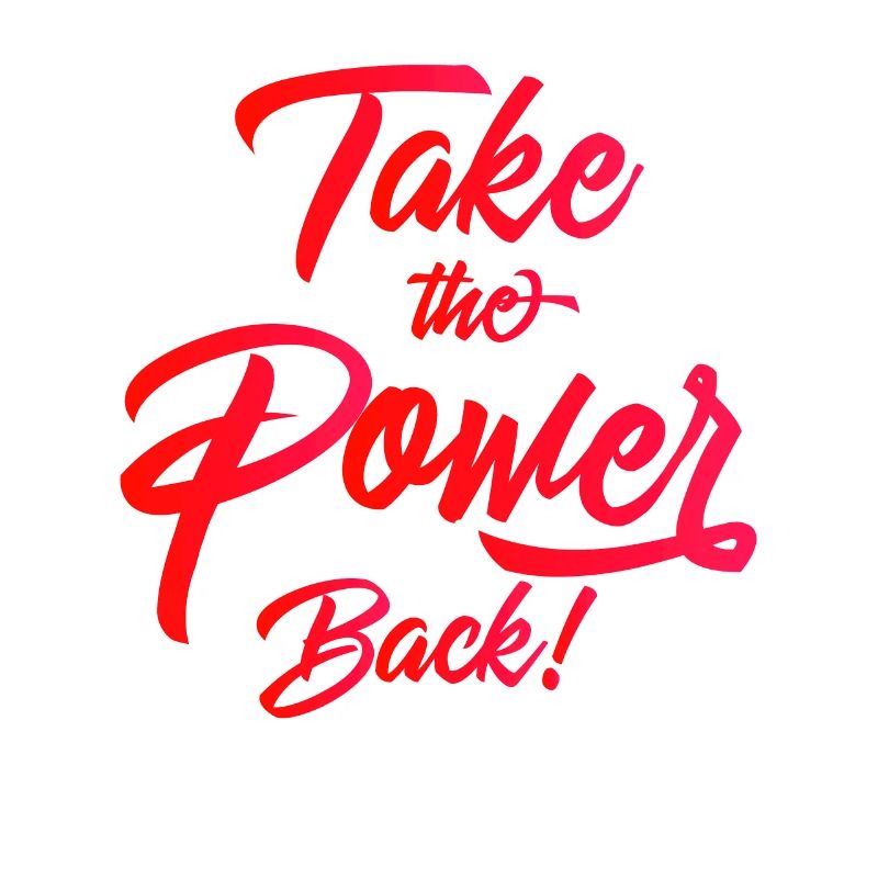 Take the Power Back