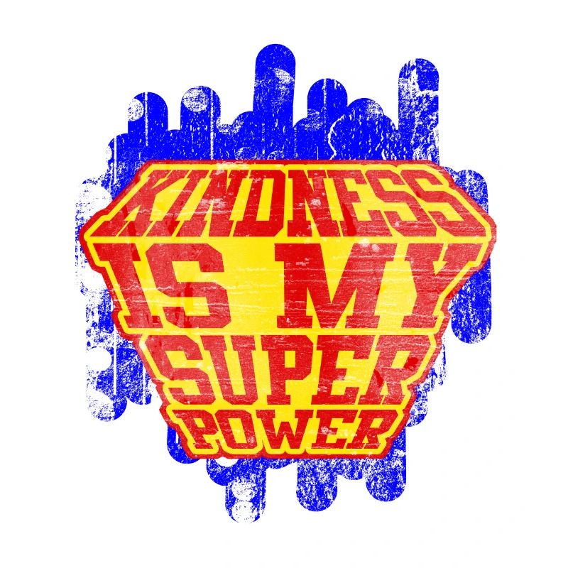 Kindness Is My Superpower Spread Peace