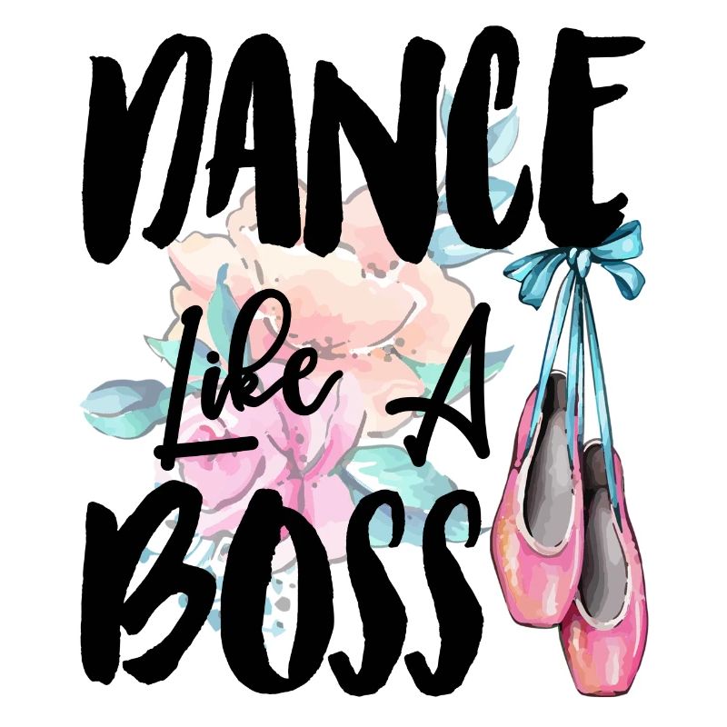Dance Like A Boss