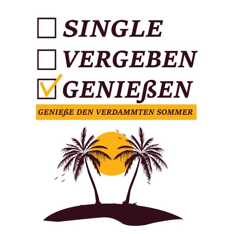 Sommer Spruch Single Urlaub
