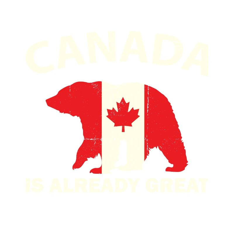 OURS DU DRAPEAU CANADIEN LE CANADA EST DÉJÀ UN GRAND CANADA