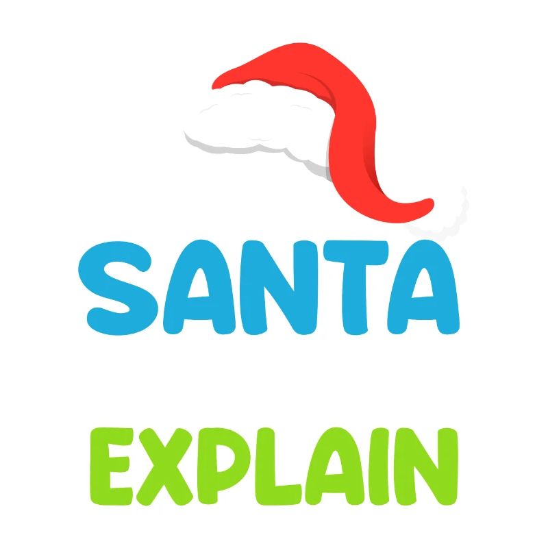 Dear Santa i can explain funny saying