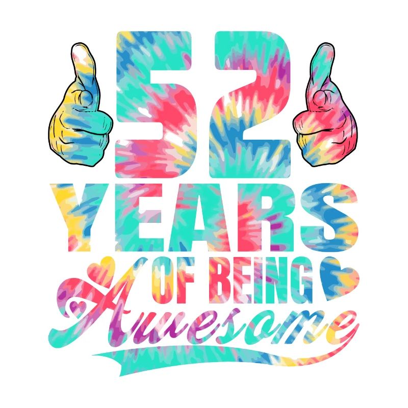 52. Geburtstag Oder Jahrestag 52 Years Of Being