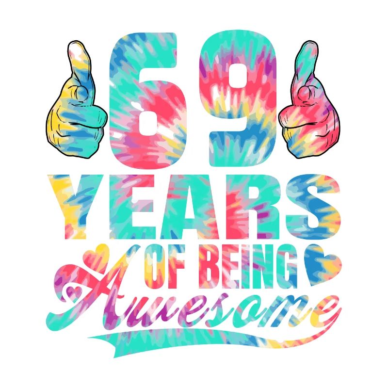 69. Geburtstag Oder Jahrestag 69 Years Of Being