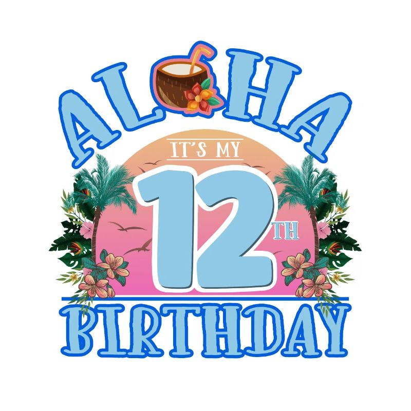 Aloha C’est mon 12ème anniversaire Noix de