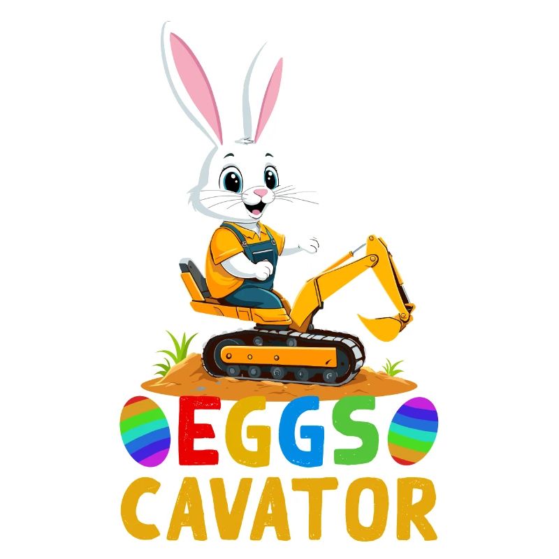 Funny Easter Saying Easter Bunny Excavator Driver