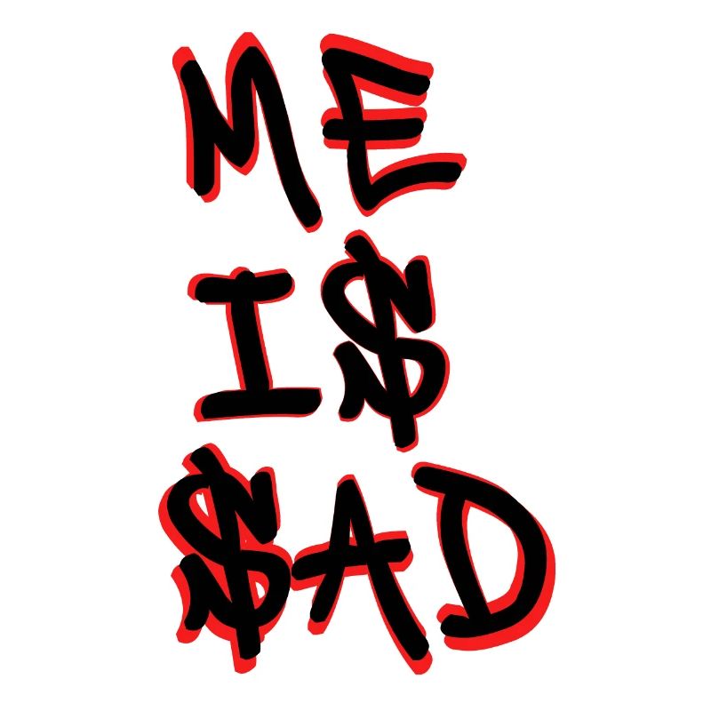 Me is sad