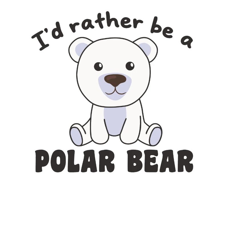 Ich wäre lieber ein Eisbär - süßer Eisbär