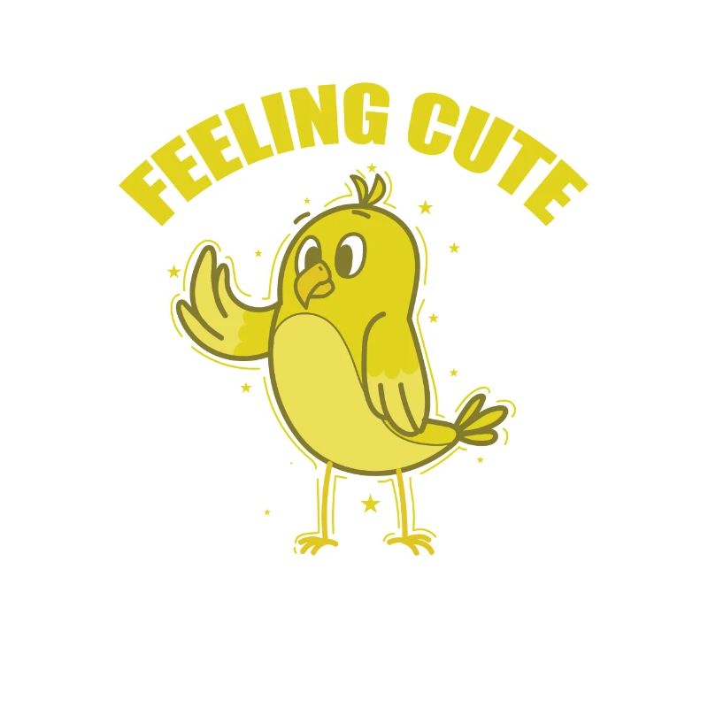 Feeling Cute Canary