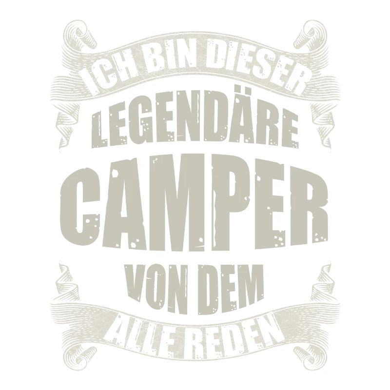 Legendärer Camper Spruch