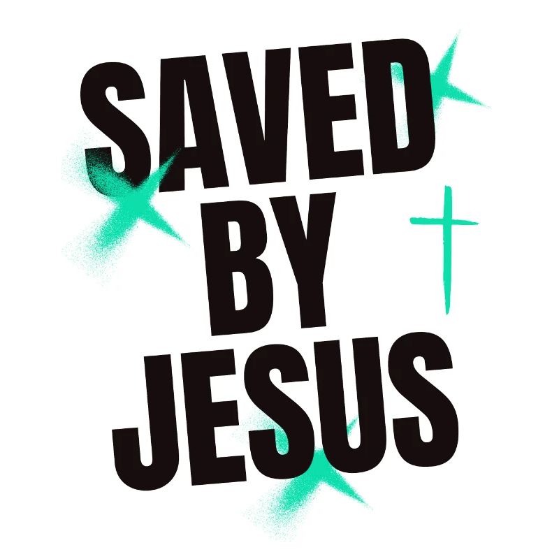Saved by Jesus