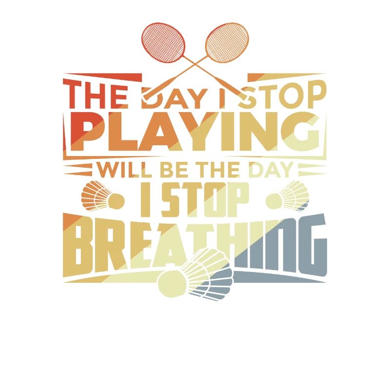 Badminton Motivation