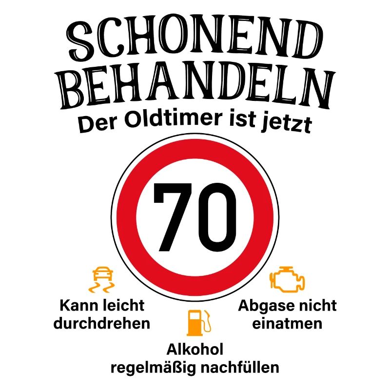 70. Geburtstag Schonend Behandeln Oldtimer Ist 70