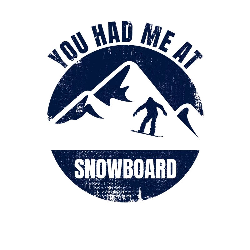 Witziger Snowboard Spruch
