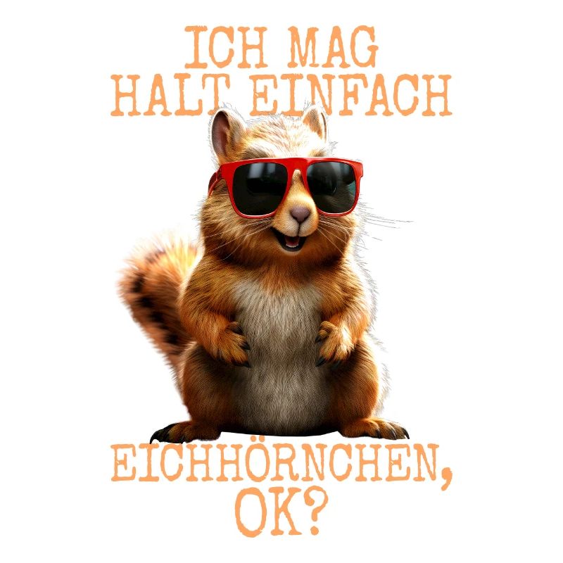 Eichhörnchen Ich Mag Halt Einfach Eichhörnchen