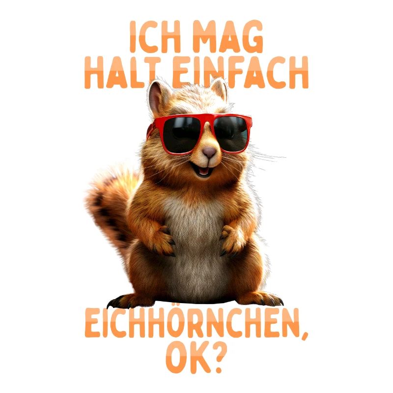 Eichhörnchen Ich Mag Halt Einfach Eichhörnchen