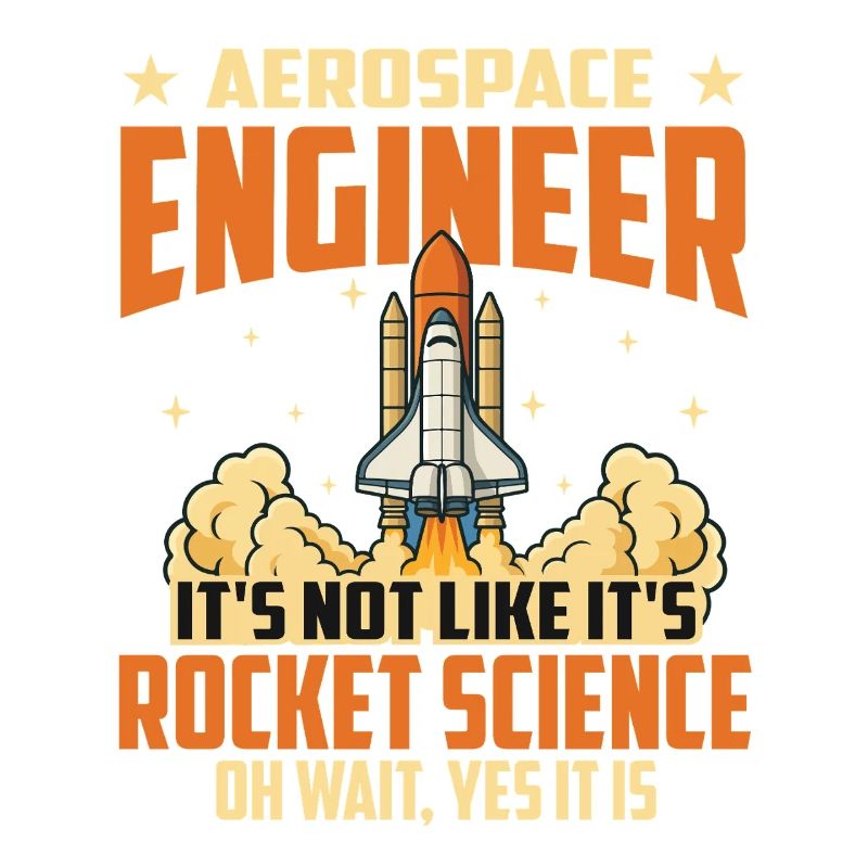 It’s Not Rocket Science Oh Wait Yes It Is