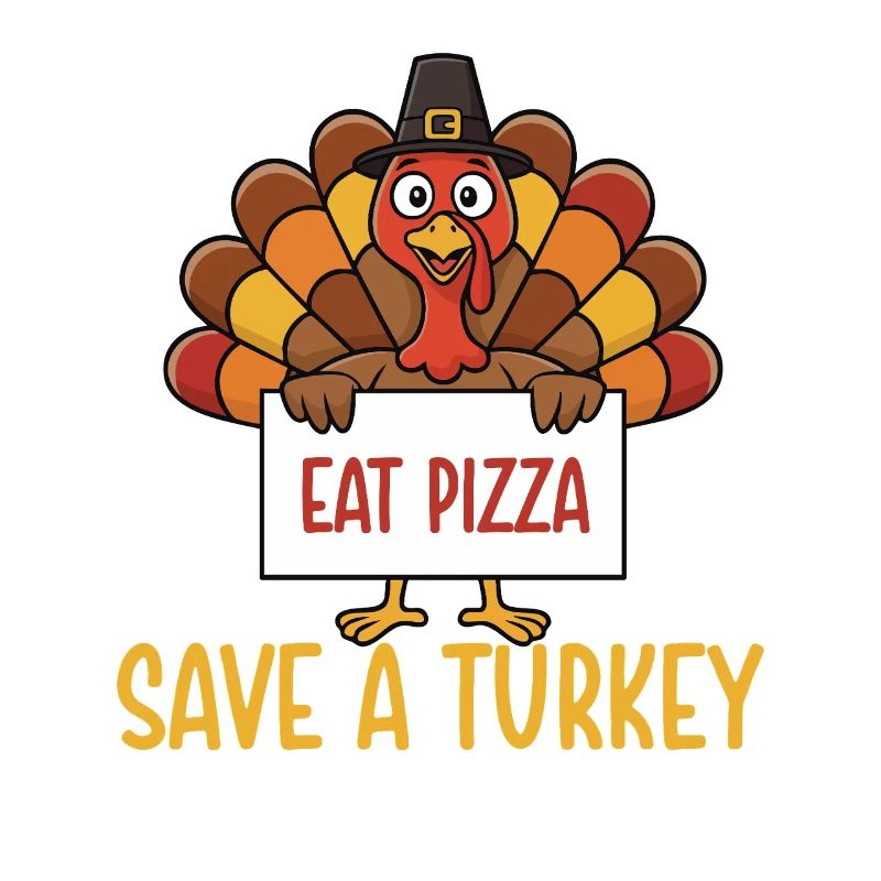 Save A Turkey Eat Pizza Funny Fall