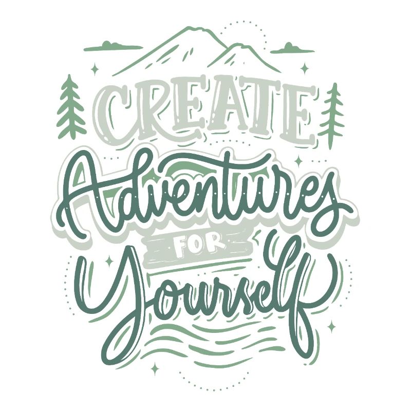 Create Adventures for Yourself – Vintage Spruch