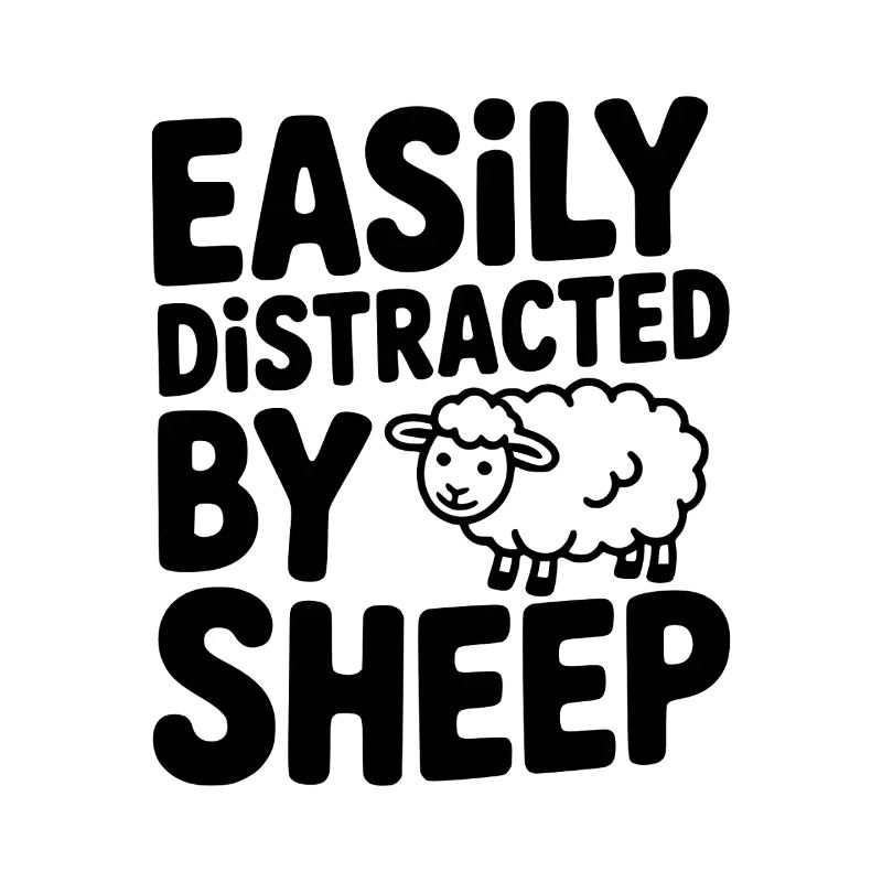 Easily Distracted by Sheep