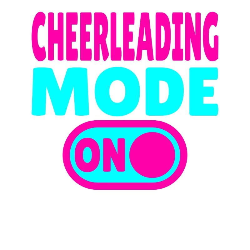 Cheerleading Mode ON - Cheerleaders