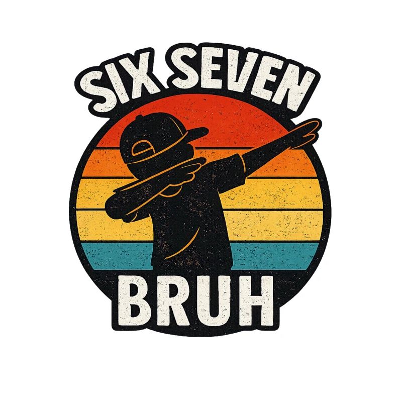 67 Six Seven