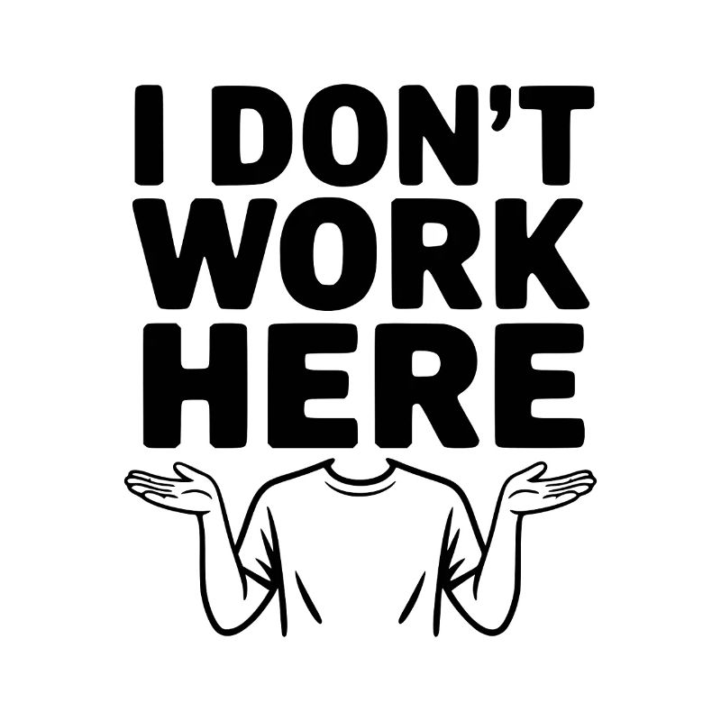 Ich arbeite hier nicht