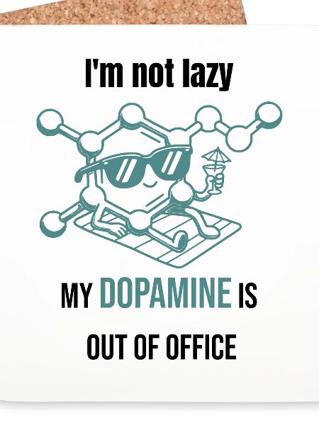 Dopamin Molekül - I`m Not Lazy