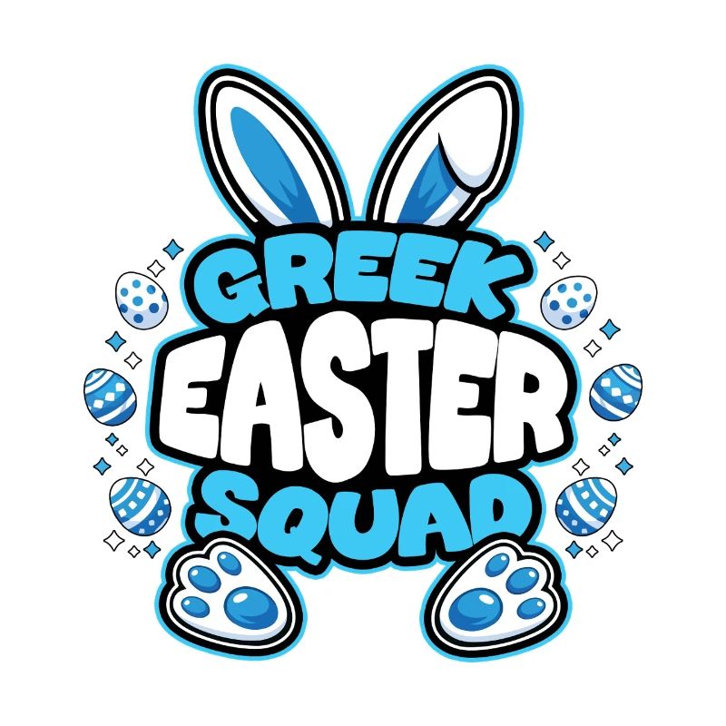 Greek Easter Squad Easter Bunny Easter Egg