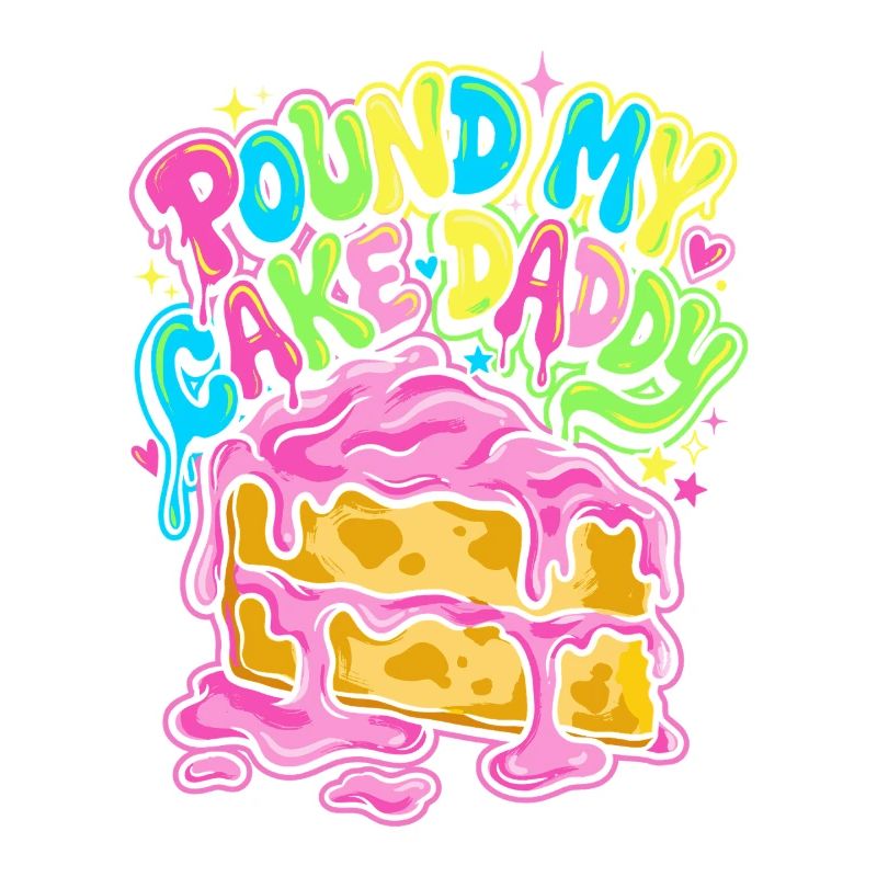 Round My Cake Daddy