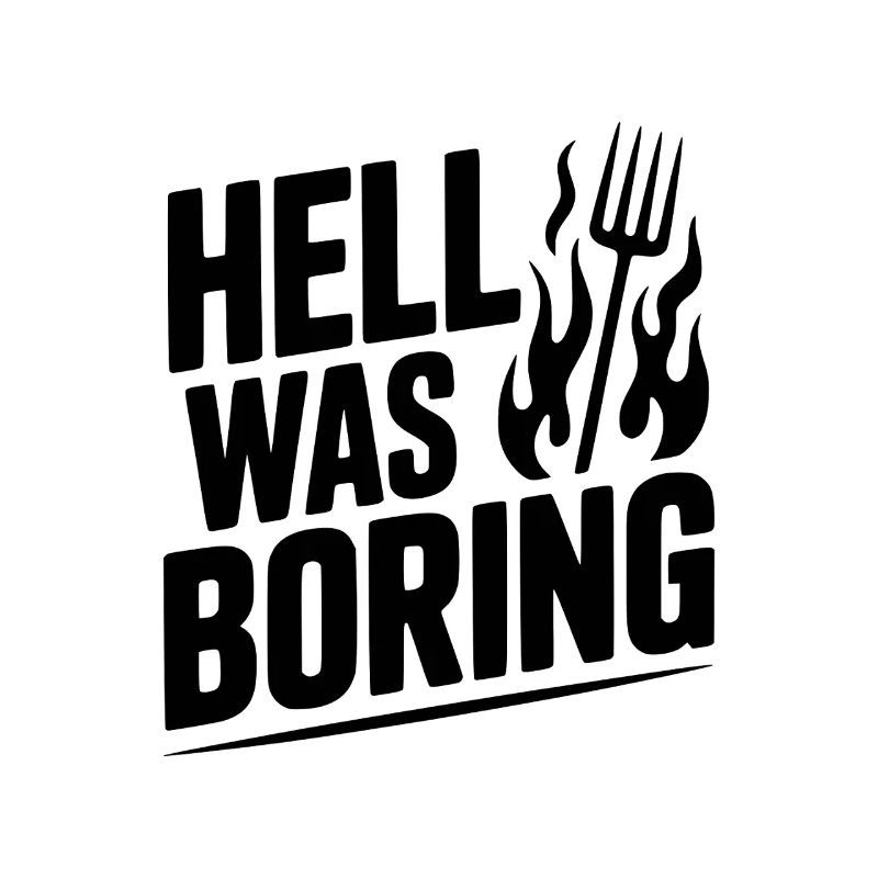 Die Hölle war langweilig
