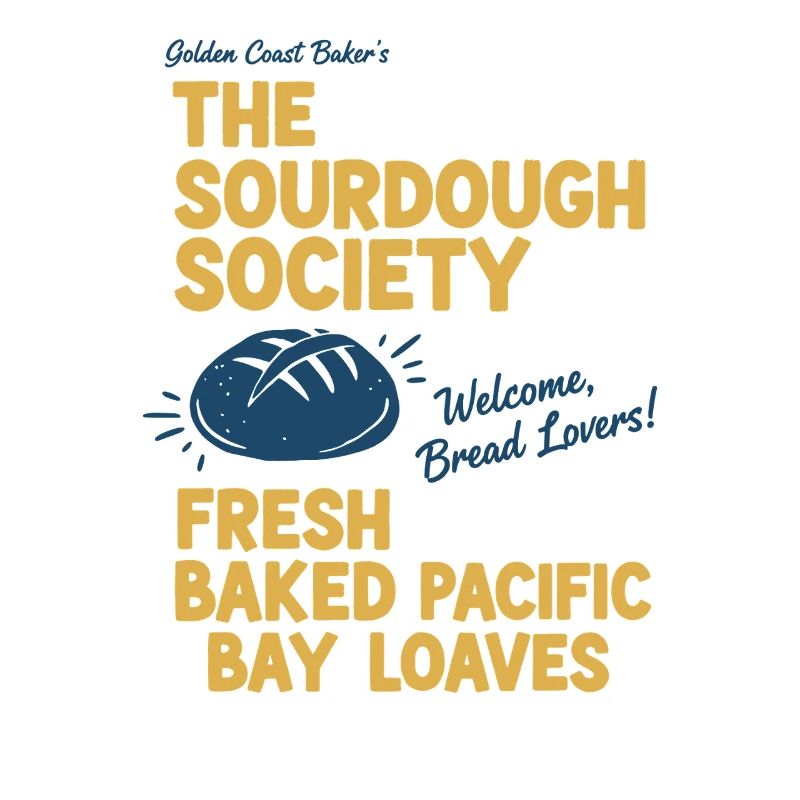 Sourdough Bread Baking Baker Sourdough Society