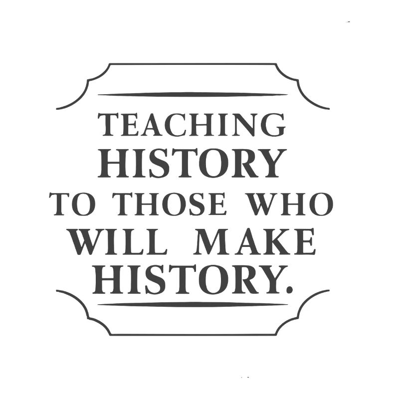 Teaching history, shaping the future