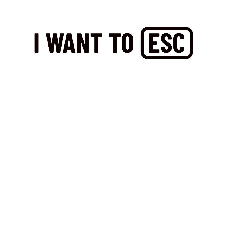 I want to ESC - Computer Scientist, Developer Gift