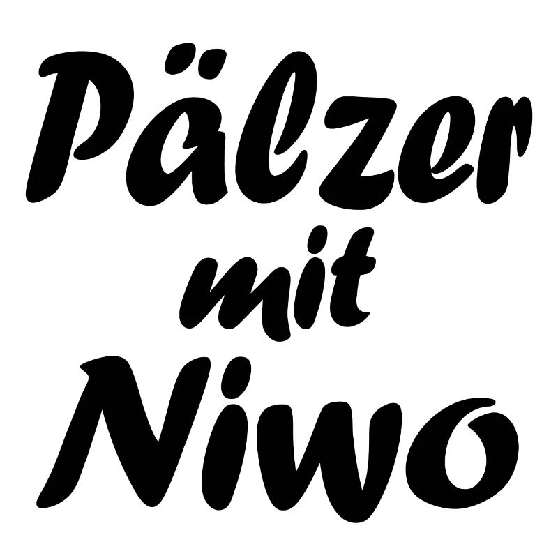 "Pälzer mit Niwo" - Pfälzer mit Niveau