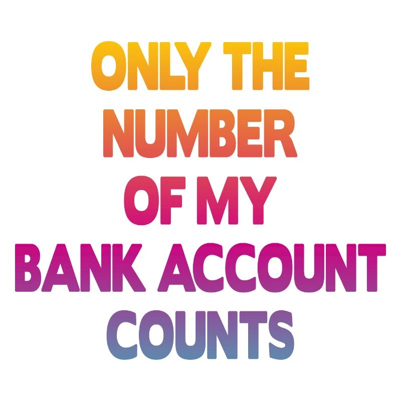 Seul le numéro de mon compte bancaire compte