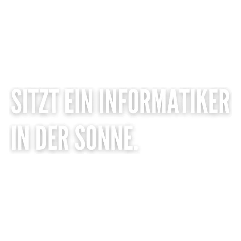 Informatiker Witz Student IT Coding Nerd