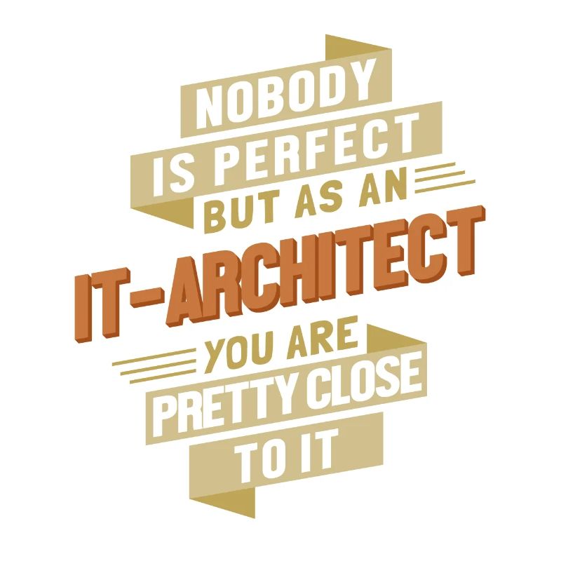IT-Architect close to Perfect Solution Architect
