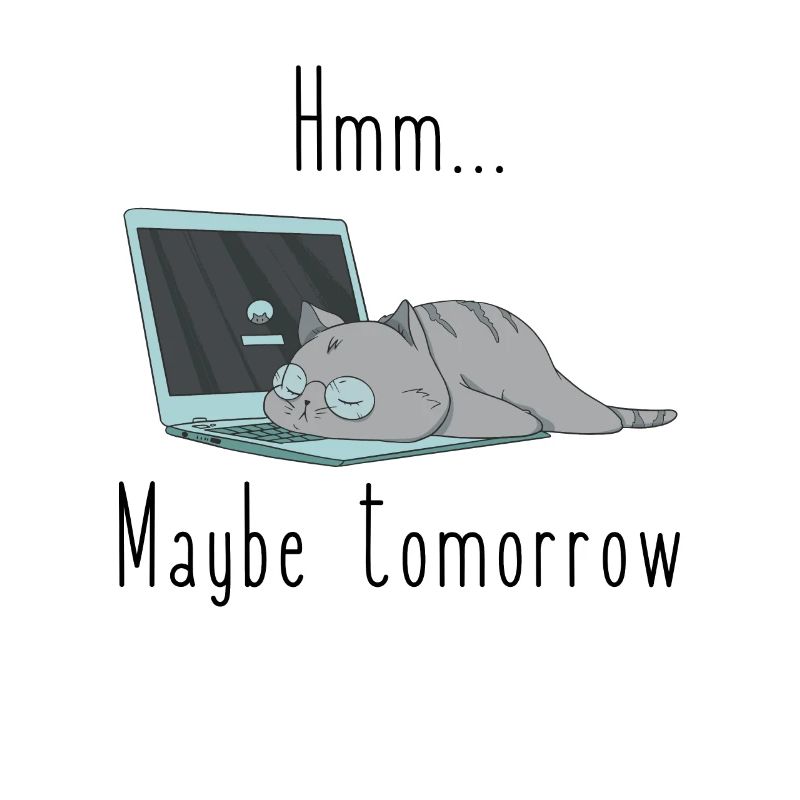 Lazy Cat with Glasses Maybe Tomorrow Computer