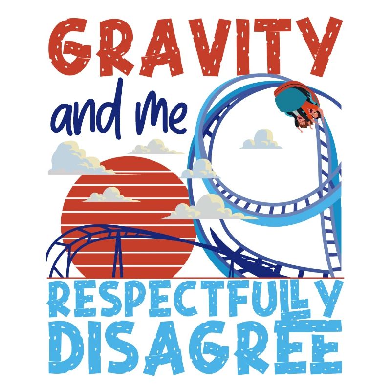 Roller Coaster Gravity And Me